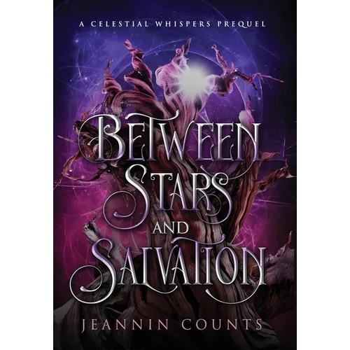 Between Stars and Salvation - Hardcover