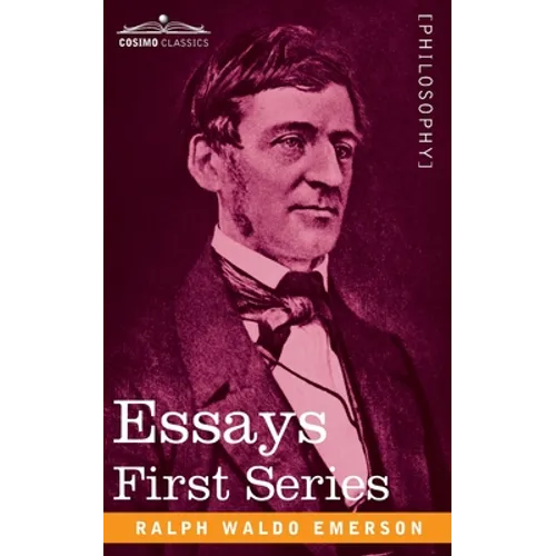 Essays: First Series - Paperback
