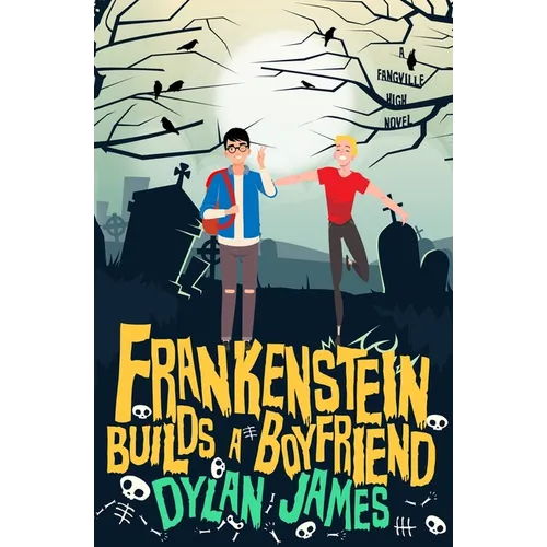 Frankenstein Builds a Boyfriend - Paperback