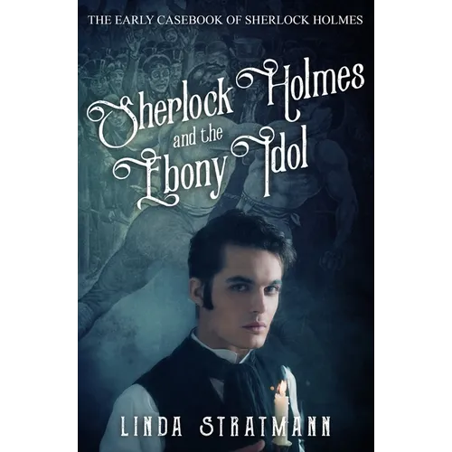 Sherlock Holmes and the Ebony Idol - Paperback