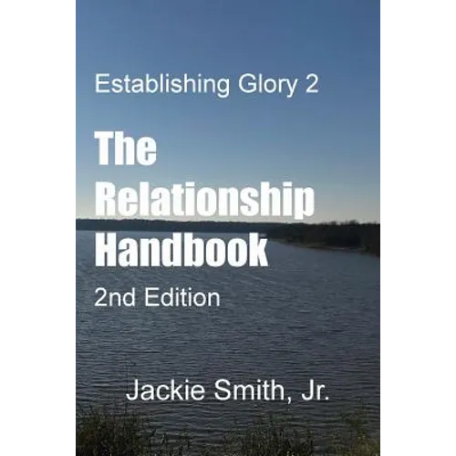 Establishing Glory 2: The Relationship Handbook (2nd Edition) - Paperback