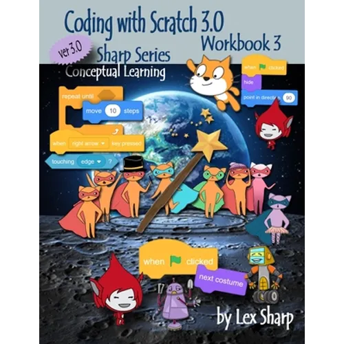 Coding with Scratch 3.0: Workbook 3 - Paperback