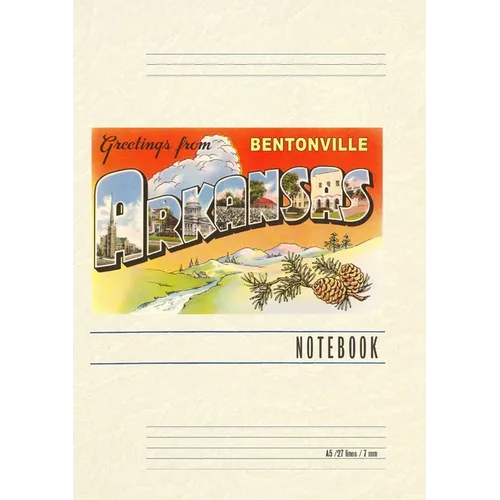 Vintage Lined Notebook Greetings from Bentonville - Paperback