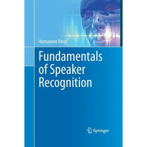 Fundamentals of Speaker Recognition - Paperback