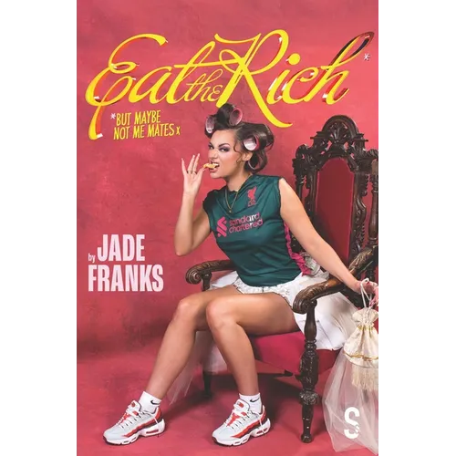 Eat the Rich (But Maybe Not Me Mates X) - Paperback