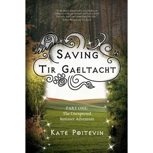 Saving Tir Gaeltacht: The Unexpected Summer Adventure - Paperback
