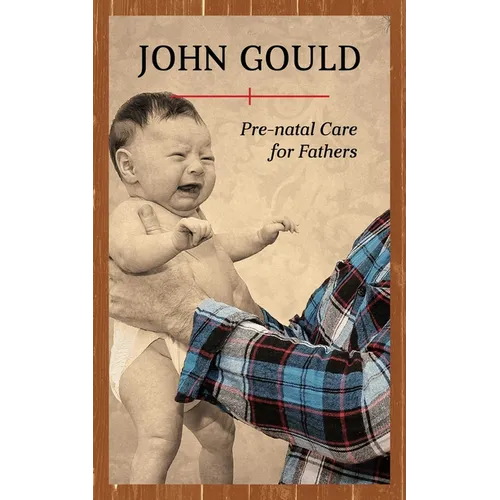 Pre-Natal Care for Fathers - Paperback