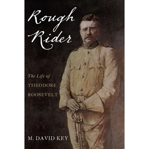 Rough Rider: The Life of Theodore Roosevelt - Paperback