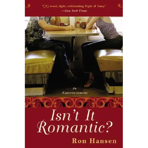 Isn't It Romantic?: An Entertainment - Paperback