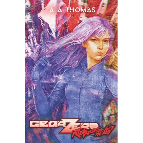 Gear Zero: Rakuen 楽園 A Mech Combat Fantasy - Paperback