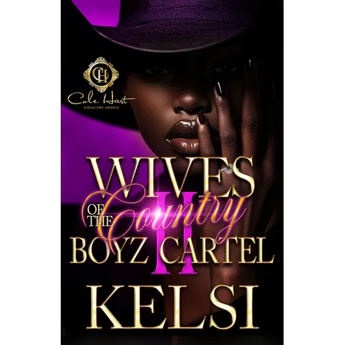 Wives Of The Country Boyz Cartel 2: An African American Romance - Paperback