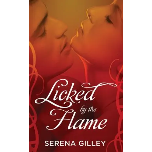 Licked by the Flame - Paperback