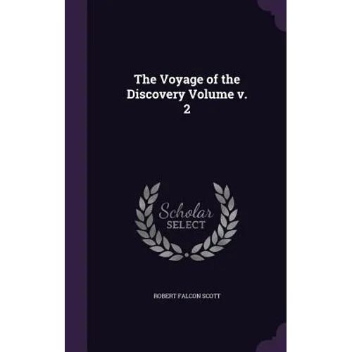 The Voyage of the Discovery Volume v. 2 - Hardcover