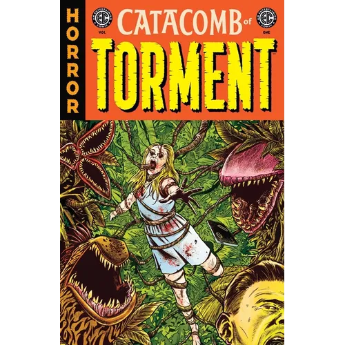 EC Catacomb of Torment Vol. 1 - Paperback