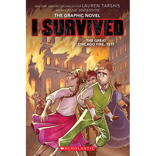 I Survived the Great Chicago Fire, 1871 (I Survived Graphic Novel #7): Volume 7 - Hardcover
