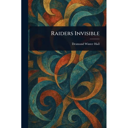 Raiders Invisible - Paperback