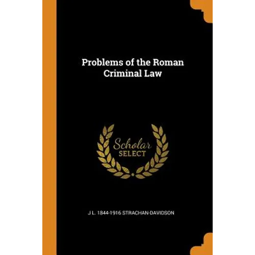 Problems of the Roman Criminal Law - Paperback
