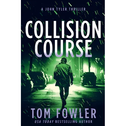 Collision Course: A John Tyler Thriller - Paperback