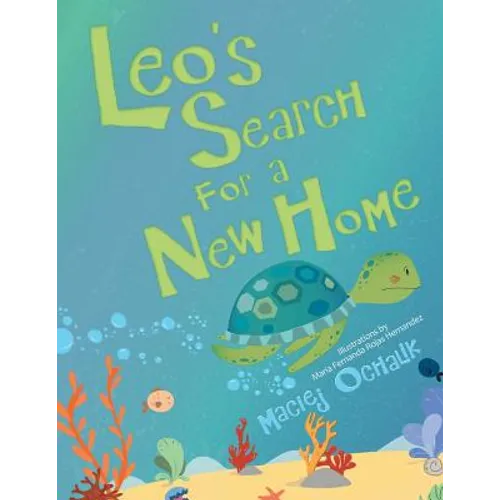Leo's Search for a New Home - Paperback