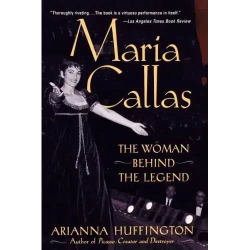Maria Callas: The Woman behind the Legend - Paperback