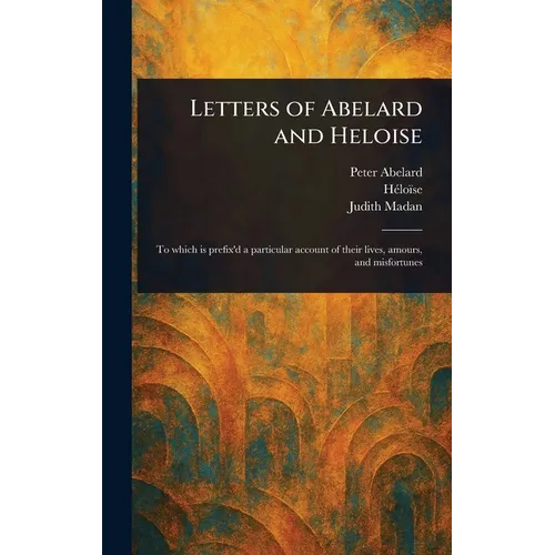 Letters of Abelard and Heloise - Hardcover