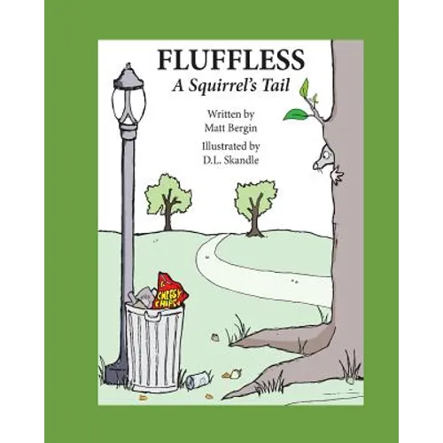 Fluffless, a Squirrel's Tail - Paperback