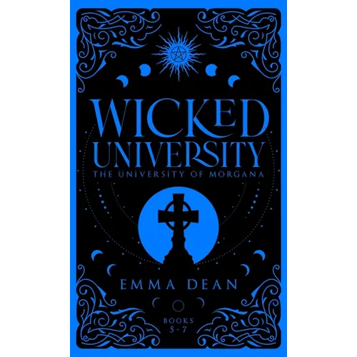 Wicked University 5-7: An Academy Romance Collection - Hardcover