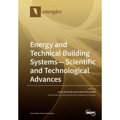 Energy and Technical Building Systems - Scientific and Technological Advances
