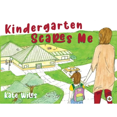 Kindergarten Scares Me - Paperback