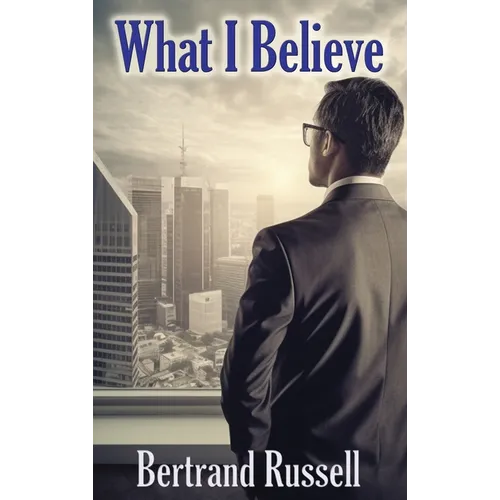 What I Believe: A Sublime Book - Hardcover