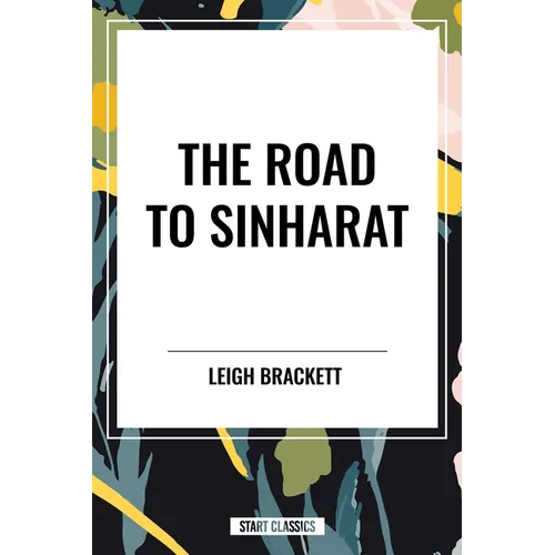 Road to Sinharat - Paperback