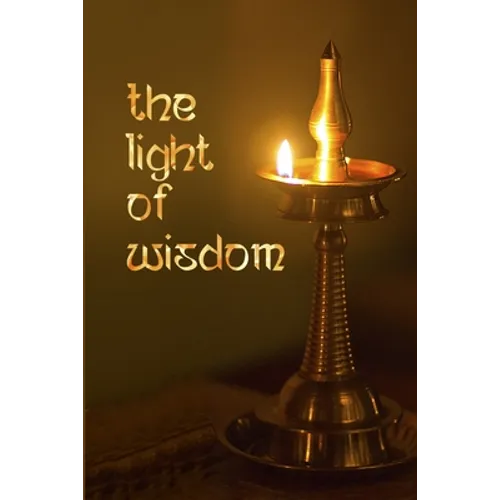 The Light of Wisdom - Paperback