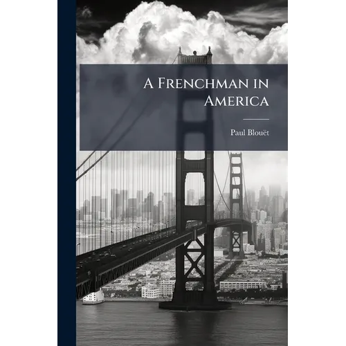 A Frenchman in America - Paperback