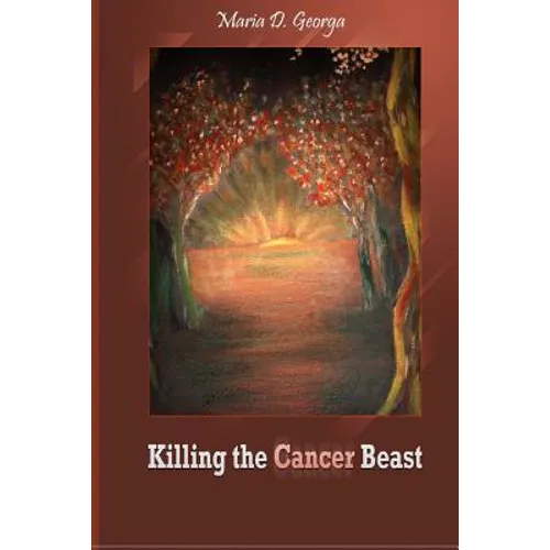 killing the cancer beast - Paperback