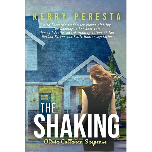 The Shaking: Olivia Callahan Suspense - Paperback