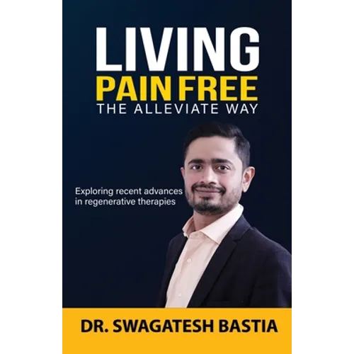 Living Pain Free: The Alleviate Way - Paperback