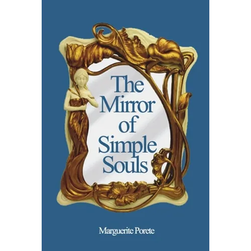 The Mirror of Simple Souls - Paperback