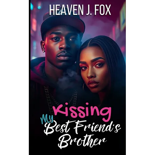 Kissing My Best Friend's Brother - Paperback