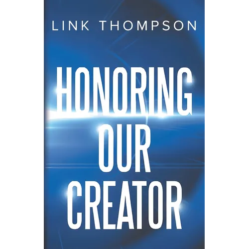 Honoring Our Creator - Paperback