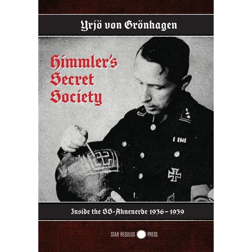 Himmler's Secret Society - Hardcover