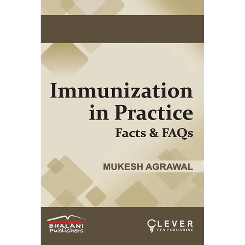 IMMUNIZATION IN PRACTICE Facts & FAQs - Paperback