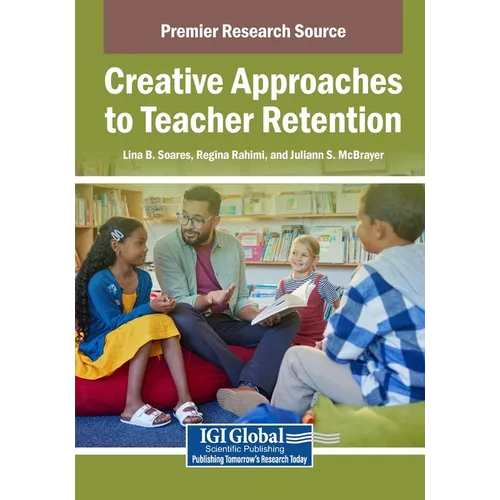 Creative Approaches to Teacher Retention - Paperback