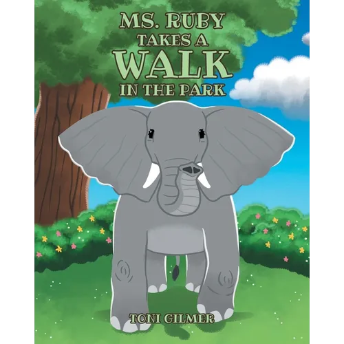 Ms. Ruby Takes a Walk in the Park - Paperback