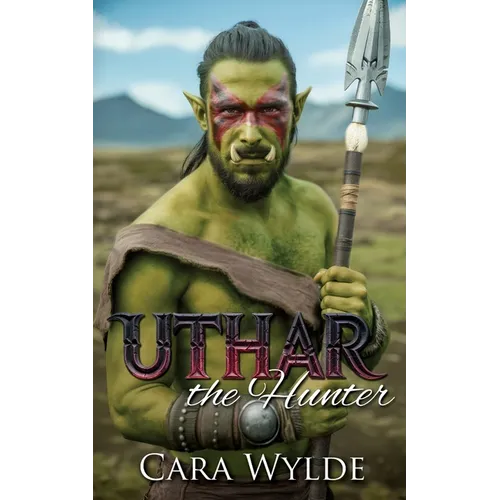 Uthar the Hunter: A Paranormal Monster Romance - Paperback