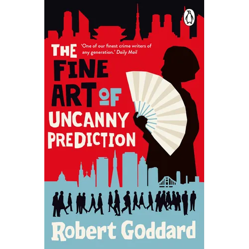 The Fine Art of Uncanny Prediction - Paperback