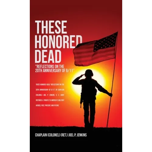 These Honored Dead: 