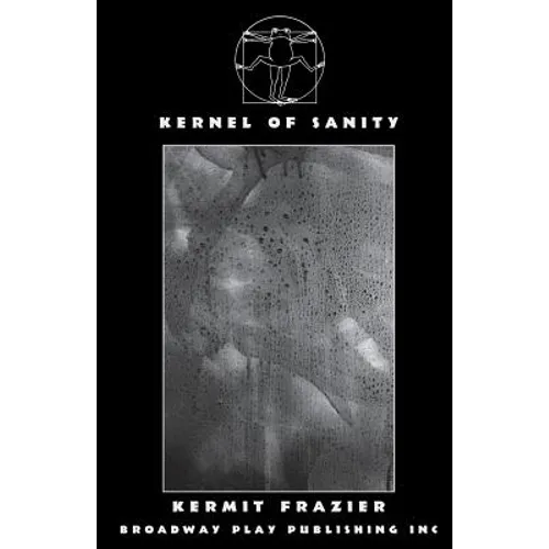 Kernel Of Sanity - Paperback