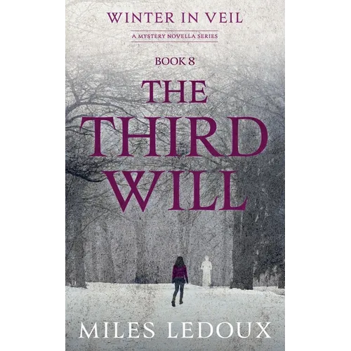 The Third Will (Winter in Veil Book 8) - Paperback