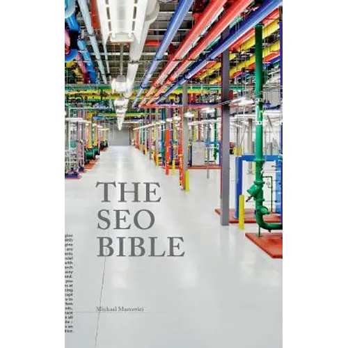 The SEO Bible: Everything you need to know about Search engine optimization (SEO) - Paperback