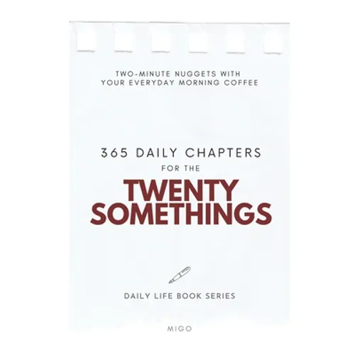 Daily Life Book Series for the Twenty Somethings: 365 Daily Chapters - Paperback